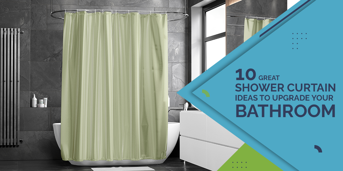 10 Great Shower Curtain Ideas to Upgrade Your Bathroom